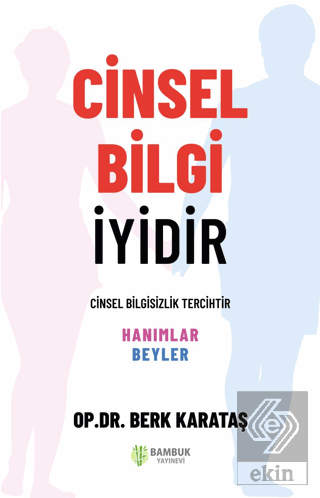 Cinsel Bilgi İyidir