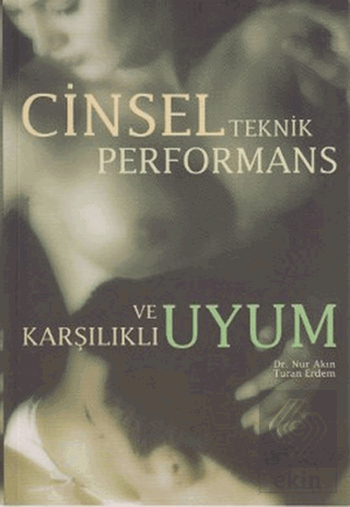 Cinsel Teknik Performans ve Karşılıklı Uyum