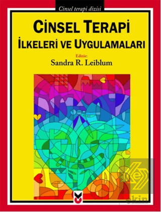 Cinsel Terapi İlkeleri ve Uygulamaları