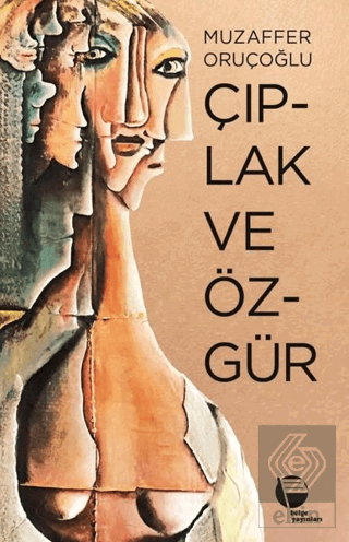 Çıplak ve Özgür