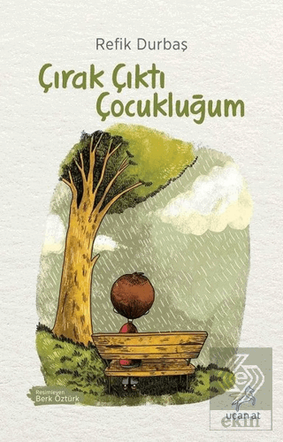 Çırak Çıktı Çocukluğum