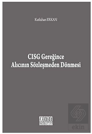 CISG Gereğince Alıcının Sözleşmeden Dönmesi