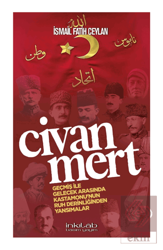 Civanmert - Geçmiş ile Gelecek Arasında Kastamonu'