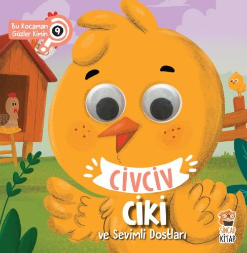 Civciv Ciki ve Sevimli Dostları - Bu Kocaman Gözle