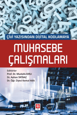 Çivi Yazı.Dijital Kodlama.Muhasebe Çalışmaları