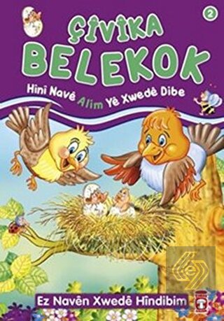 Çivika Belekok - Hini Nave Alim Ye Xwede Dibe