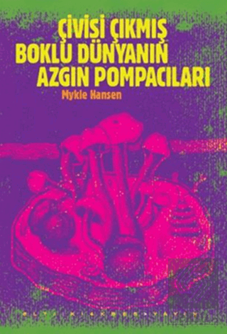 Çivisi Çıkmış Boklu Dünyanın Azgın Pompacıları