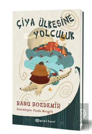 Çiya Ülkesine Yolculuk