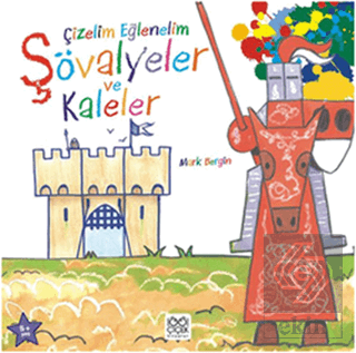 Çizelim Eğlenelim - Şövalyeler ve Kaleler