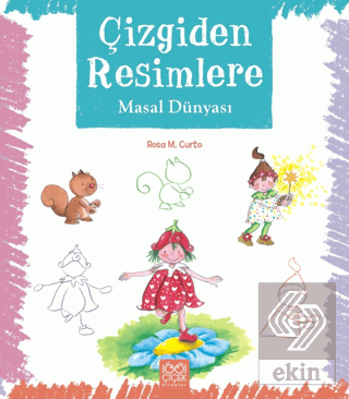 Çizgiden Resimlere - Masal Dünyası