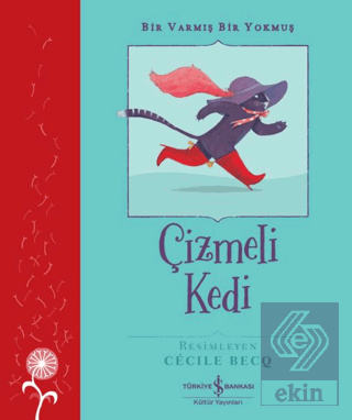 Çizmeli Kedi – Bir Varmış Bir Yokmuş