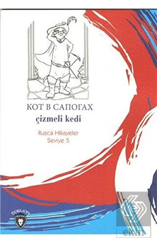 Çizmeli Kedi Rusça Hikayeler Seviye 5