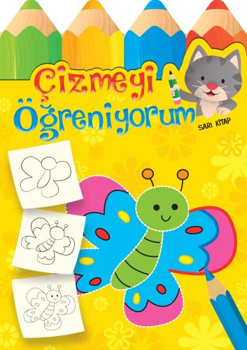 Çizmeyi Öğreniyorum - Sarı Kitap