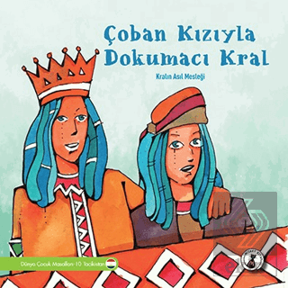 Çoban Kızıyla Dokumacı Kral