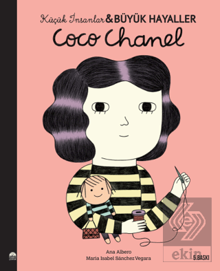 Coco Chanel - Küçük İnsanlar ve Büyük Hayaller