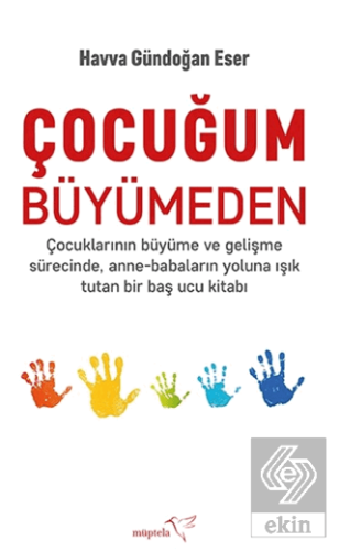 Çocuğum Büyümeden