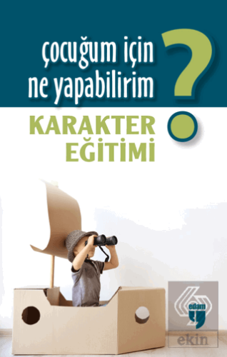 Çocuğum İçin Ne Yapabilirim?