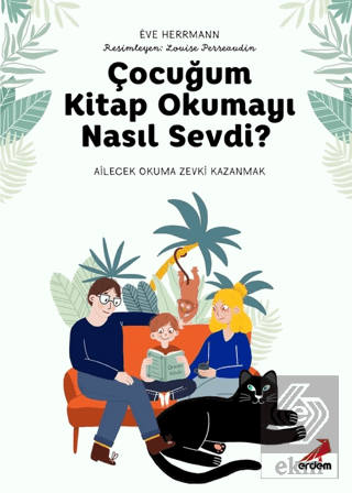 Çocuğum Kitap Okumayı Nasıl Sevdi?