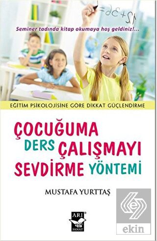 Çocuğuma Ders Çalışmayı Sevdirme Yöntemi