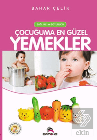 Çocuğuma En Güzel Yemekler