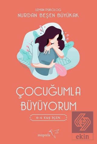 Çocuğumla Büyüyorum