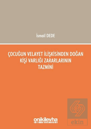 Çocuğun Velayet İlişkisinden Doğan Kişi Varlığı Za