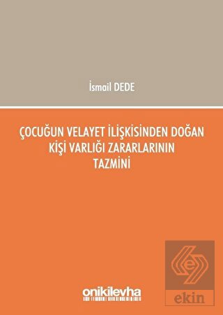 Çocuğun Velayet İlişkisinden Doğan Kişi Varlığı Za