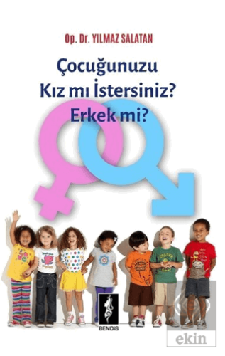 Çocuğunuzu Kız mı İstersiniz Erkek mi?