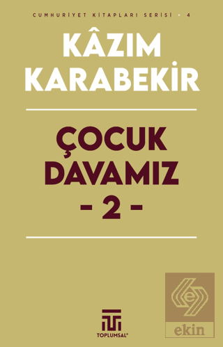 Çocuk Davamız - 2