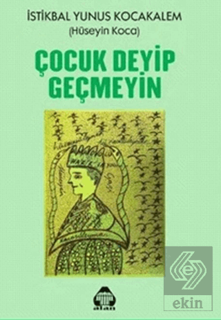 Çocuk Deyip Geçmeyin