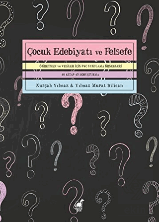 Çocuk Edebiyatı ve Felsefe Öğretmen ve Veliler İçi