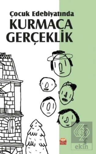 Çocuk Edebiyatında Kurmaca Gerçeklik