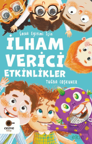 Çocuk Eğitimi İçin İlham Verici Etkinlikler