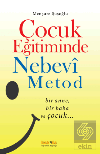 Çocuk Eğitiminde Nebevi Metot