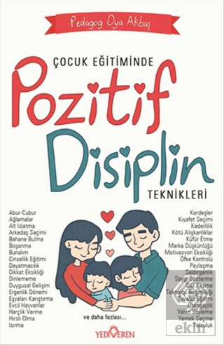 Çocuk Eğitiminde Pozitif Disiplin Teknikleri