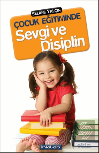 Çocuk Eğitiminde Sevgi ve Disiplin