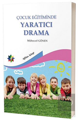 Çocuk Eğitiminde Yaratıcı Drama