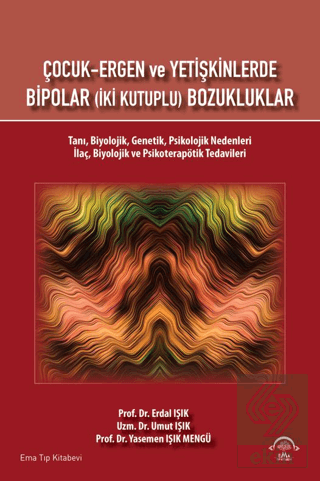 Çocuk Ergen ve Yetişkinlerde Bipolar (İki Kutuplu)