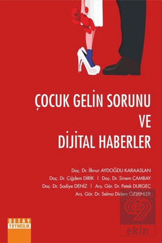 Çocuk Gelin Sorunu ve Dijital Haberler