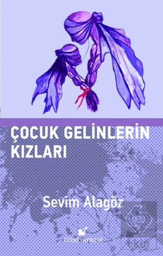 Çocuk Gelinlerin Kızları