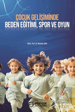 Çocuk Gelişiminde Beden Eğitimi, Spor ve Oyun