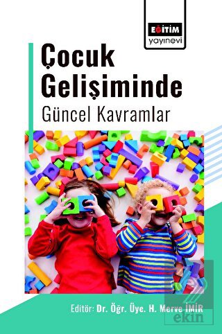 Çocuk Gelişiminde Güncel Kavramlar