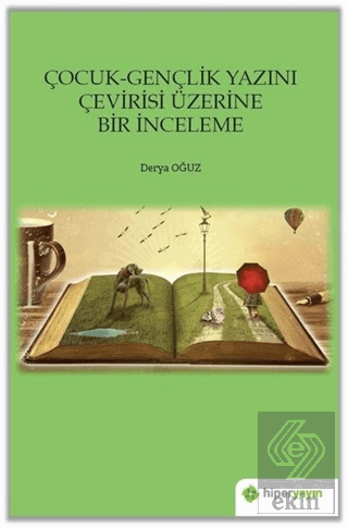 Çocuk-Gençlik Yazını Çevirisi Üzerine Bir İnceleme