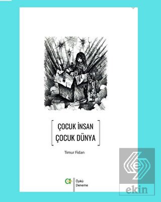 Çocuk İnsan Çocuk Dünya