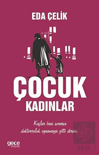 Çocuk Kadınlar