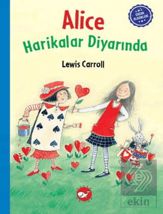 Çocuk Klasikleri: Alice Harikalar Diyarında