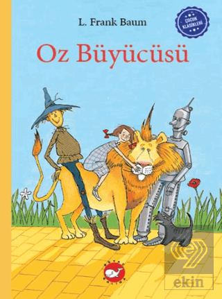 Çocuk Klasikleri: Oz Büyücüsü