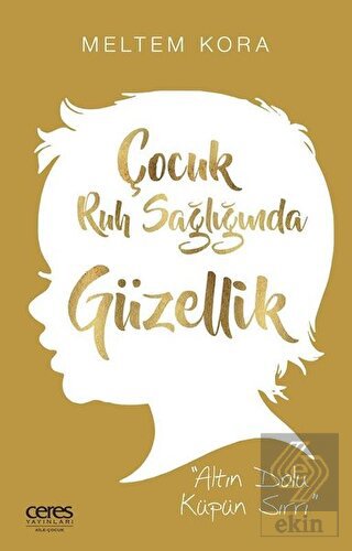 Çocuk Ruh Sağlığında Güzellik