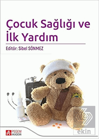 Çocuk Sağlığı ve İlk Yardım