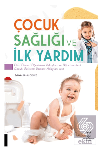 Çocuk Sağlığı ve İlk Yardım